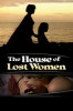 The House of Lost Women