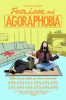 Fear, Love, and Agoraphobia