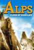 The Alps - Climb of Your Life