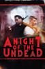 A Night of the Undead