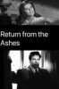 Return from the Ashes
