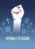 #Female Pleasure