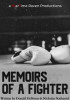 Memoirs of a Fighter