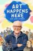 Art Happens Here with John Lithgow