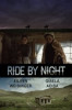Ride By Night