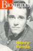 Henry Fonda: Hollywood's Quiet Hero