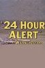 24 Hour Alert