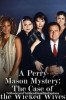 Perry Mason: The Case of the Wicked Wives