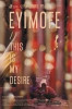 Eyimofe (This Is My Desire)